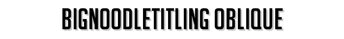 BigNoodleTitling Oblique font